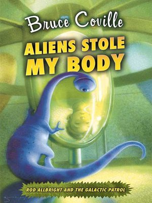 cover image of Aliens Stole My Body
